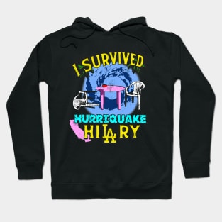 I Survived Hurricane Hilary Hoodie